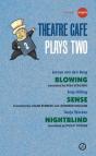 Theatre Cafe: Plays Two - Preview