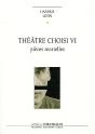 Theatre Choisi Iv - Preview