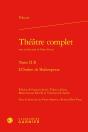 Théâtre Complet Tome 2 B : L'Ombre De Shakespeare - Preview