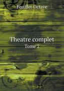 Theatre Complet Tome 2
