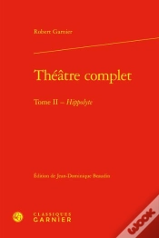 Capa do artigo Théâtre Complet Tome 2 : Hippolyte