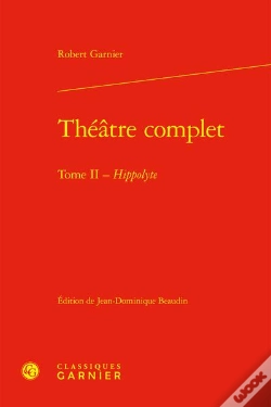 Capa do artigo Théâtre Complet Tome 2 : Hippolyte