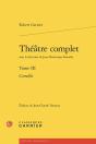 Théâtre Complet Tome 3 : Cornélie - Preview