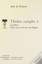 Capa do artigo Théâtre Complet Tome 3 ; La Soeur Célie