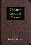 Theatre Complet Tome 4