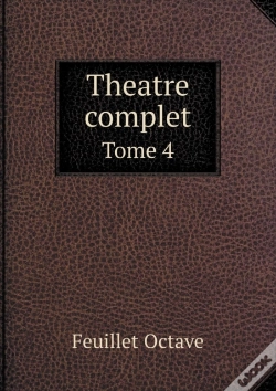 Capa do artigo Theatre Complet Tome 4