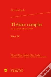 Theatre Complet. Tome Iv