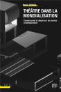 Theatre Dans La Mondialisation - Preview
