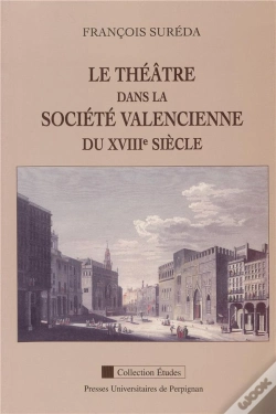Capa do artigo Théatre Dans La Société Valencienne Du Xviiie Siècle