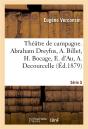 Theatre De Campagne. Serie 5. Abraham Dreyfus, A. Billet, H. Bocage, E. D'Au, A. Decourcelle - E. Gu - Preview