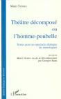 Theatre Decompose Ou L'Homme Poubelle - Preview