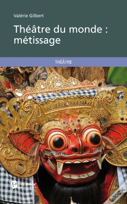 Capa do artigo Théâtre Du Monde ; Métissage