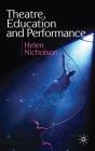 Theatre, Education And Performance - Preview
