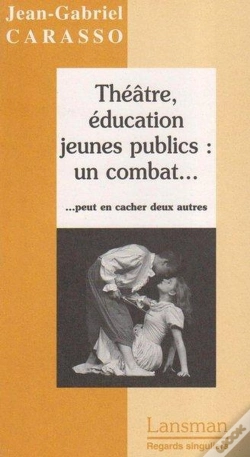 Capa do artigo Theatre, Education Jeunes Publics : Un Combat
