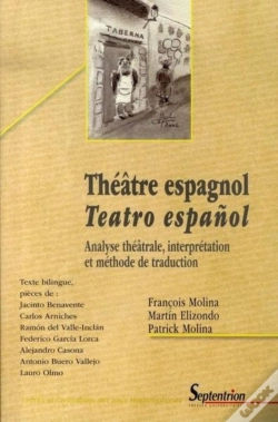 Capa do artigo Théâtre Espagnol / Teatro Espanol ; Analyse Théâtrale, Interprétation Et Méthode De Traduction
