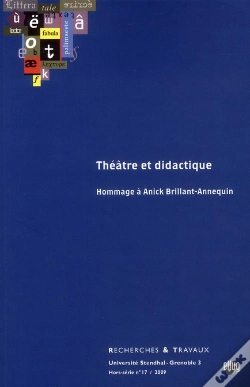 Capa do artigo Théâtre Et Didactique ; Hommage À Anick Brillant-Annequin