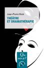 Théâtre Et Dramathérapie (2e Édition) - Preview