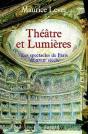 Théâtre Et Lumières : Les Spectacles De Paris Au Xviiie Siècle - Preview