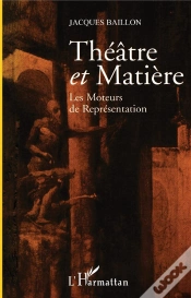 Capa do artigo Theatre Et Matiere ; Les Moteurs De Representation
