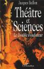 Théâtre Et Sciences ; Le Double Fondateur - Preview