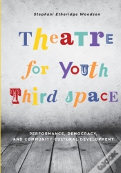 Capa do artigo Theatre For Youth Third Space