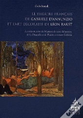 Théâtre Français De Gabriele D'Annunzio Et L'Art Décoratif De Léon Baskt