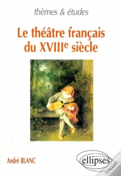 Capa do artigo Théâtre Français Du Xviiie Siècle (Le)