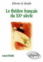 Théâtre Français Du Xxe Siècle (Le) - Preview