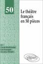 Théâtre Français En 50 Pièces (Le) - Preview
