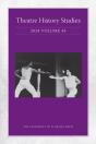Theatre History Studies 2024, Vol 43 - Preview
