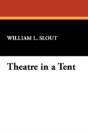 Theatre In A Tent - Preview