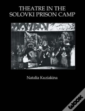 Capa do artigo Theatre In The Solovki Prison Camp