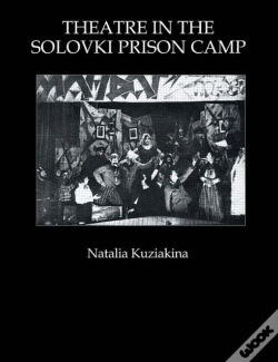 Capa do artigo Theatre In The Solovki Prison Camp
