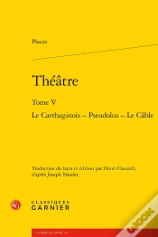 Capa do artigo Théâtre : Le Carthaginois - Pseudolus - Le Câble