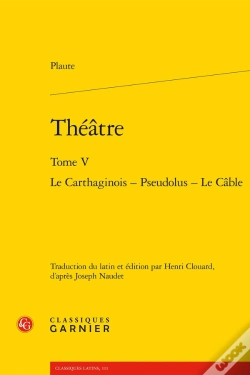Capa do artigo Théâtre : Le Carthaginois - Pseudolus - Le Câble