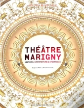 Théâtre Marigny : Histoire, Architecture Et Spectacles