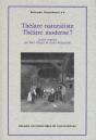 Théâtre Naturaliste - Théâtre Moderne ? - Preview
