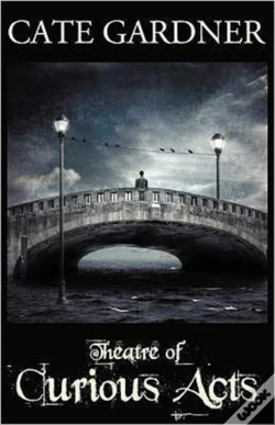 Capa do artigo Theatre Of Curious Acts