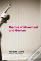 Theatre Of Movement And Gesture