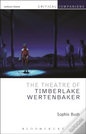 Theatre Of Timberlake Wertenbaker