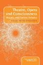 Theatre, Opera And Consciousness - Preview