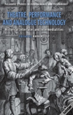Capa do artigo Theatre, Performance And Analogue Technology