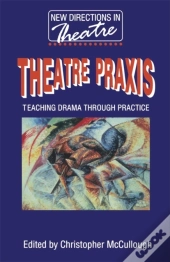 Theatre Praxis