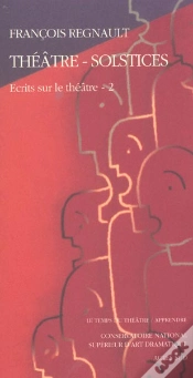 Capa do artigo Théâtre-Solstices : Ecrits Sur Le Théâtre 2