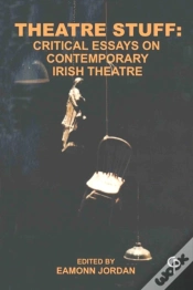 Capa do artigo Theatre Stuff : Critical Essays On Contemporary Irish Theatre