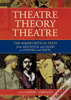 Theatre-Theory-Theatre
