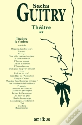 Théâtre Tome 2 ; Théâtre Je T'Adore