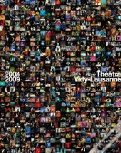 Capa do artigo Théâtre Vidy-Lausanne ; 2004-2009