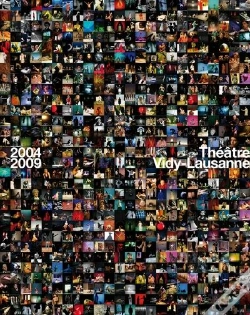 Capa do artigo Théâtre Vidy-Lausanne ; 2004-2009