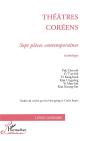 Théâtres Coréens ; Sept Pièces Contemporaines - Preview
